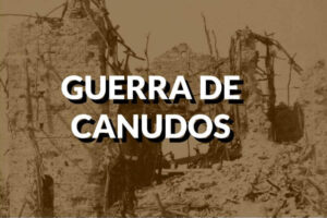 Canudos War: qu'est-ce que c'est?