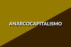 Qu'est-ce que l'anarcho-capitalisme?