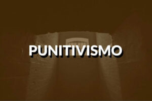 Qu&rsquo;est-ce que le punitivisme?