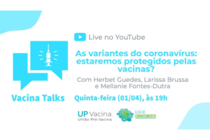 Live discute de la protection vaccinale contre les nouvelles variantes de coronavirus – Jornal da USP