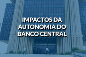 Impacts de l&rsquo;autonomie de la Banque centrale: quels changements?