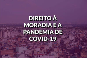 Droit au logement : quels ont été les impacts de la pandémie de covid-19 sur le logement ?