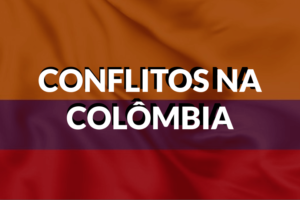 Conflits en Colombie |  Politiser!