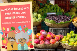 Guides guides sur l&rsquo;alimentation des personnes âgées atteintes de diabète pendant la pandémie – Jornal da USP