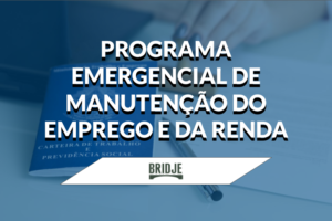 Tout comprendre sur le Programme d&rsquo;urgence d’emploi et de maintien du revenu